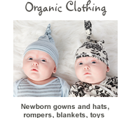 A healthy eco-chic start for your little one - newborn gowns and hats, rompers, blankets, toys